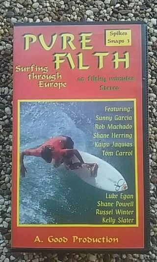 Pure Filth Rare Surfing Through Europe Vhs Kelly Slater Luke Egan Sunny Garcia