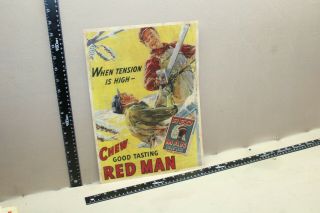 Rare 1930s Chew Red Man Tobacco Hunting Outdoors Store Display Sign Camping Fish