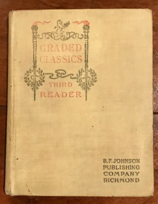 Antique Third Reader Graded Classics By M W Haliburton & F T Norvell Hc 1902