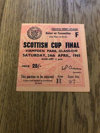 1965 Scottish Cup Final Ticket Rare Celtic V Dunfermline Athletic Hampden Park