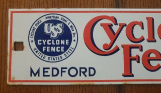 VINTAGE CYCLONE FENCE MEDFORD OREGON UNITED STATES STEEL PORCELAIN SIGN RARE NR 2