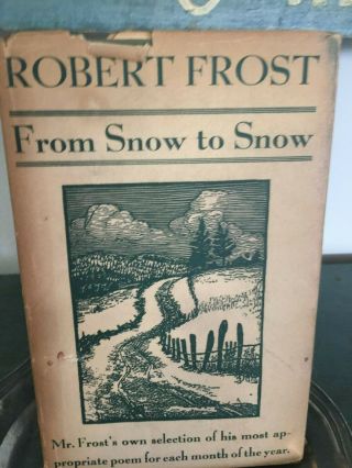 Antique Book Robert Frost From Snow To Snow
