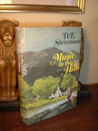 Music In The Hills Rare Hardcover By D.  E.  Stevenson