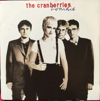 The Cranberries Zombie 7” Vinyl Rare Release
