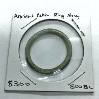 500 - 200 Bc Ancient Celtic Ring Money Proto - Coin Authentic Artifact Currency Old