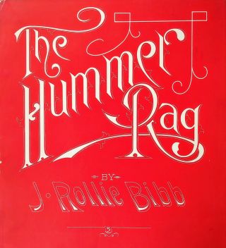 Rare Ragtime Sheet Music Hummer Rag By J.  Rollie Bibb Indianapolis 1917