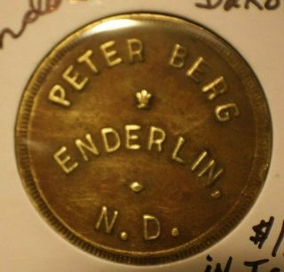Rare (1 Known) Enderlin North Dakota $1.  00 In Trade Token Peter Berg