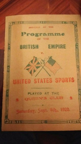 Rare Antique Programme Of The British Empire Vs Unites States - Queens Club 1920