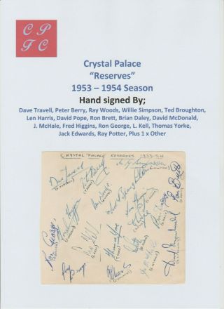 Crystal Palace Reserves 1953 - 54 Rare Autograph Book Page 18x Signatures
