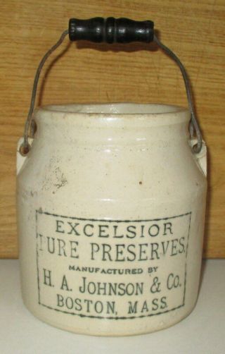 Antique Stoneware Crock 1895 Excelsior Pure Preserves - H.  A.  Johnson & Co.  Boston