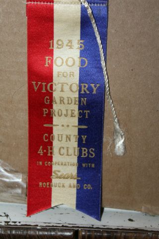 1945 Food For Victory Garden Project Ribbon County 4 - H Club Sears Roebuck Rare