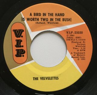The Velvelettes Rare A Bird In The Hand Northern Soul V.  I.  P.  45 Listen