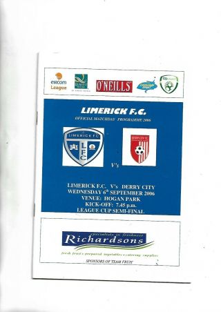 6/9/2006 League Cupsemi Final Limerick V Derry City Rare