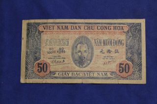 Vietnam / Ho Chi Minh / 50 Dong 1947 P.  11b / Tentative War Issue Rare