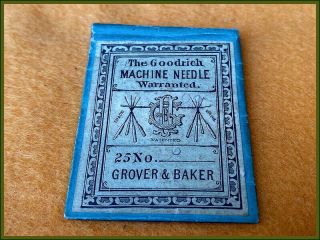 Rare Antique Curved Grover & Baker Sewing Machine Needles In Needle Pack