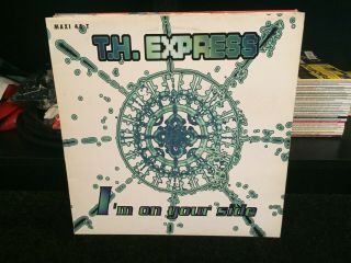 T.  H.  Th Express Im On Your Side Rare Italian House Rave Vinyl Record
