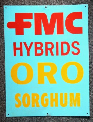 Rare Vintage Fmc Hybrids & Oro Sorgum Dealer Metal Sign.  Cool