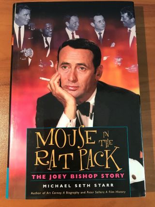 Mouse In The Rat Pack : The Joey Bishop Story By Michael Seth Starr 2002 Rare