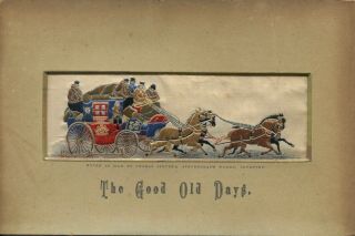 1880s Stevengraph T.  Stevens Silk Woven " The Good Old Days " London York Coach