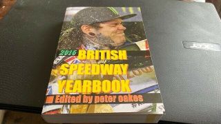 British Speedway Yearbook 2016 - - - By Peter Oakes - - - Book - - - Rare