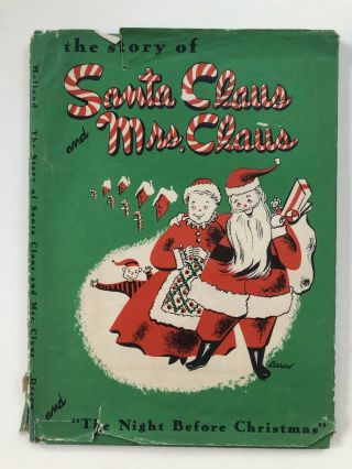 Rare Scarce Vintage The Story Of Santa Claus And Mrs.  Claus 1946 Book