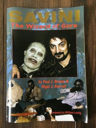 Savini The Wizard Of Gore Very Rare Book Signed By Tom Savini Day Of The Dead