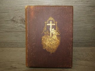 Antique Book Rock Of Ages Hymn Author Religious Poetry S F Smith 1870