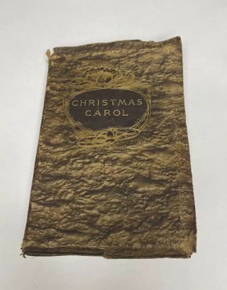 A Christmas Carol By Charles Dickens | 1901 Antique Book - Rare