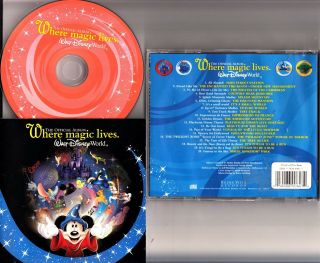Walt Disney World: Where Magic Lives Official Theme Park Cd - 2003 Soundtrack Rare