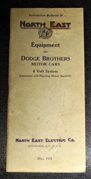 Rare 1926 North East Equipment On Dodge Brothers Motor Cars 6 Volt System Book