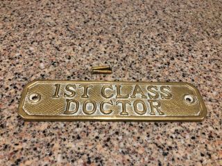 Old Antique Brass Navy 1st Class Doctor Sign Plaque