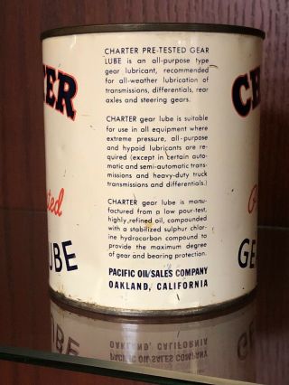 Rare.  Vintage.  CHARTER.  GEAR LUBE CAN.  PACIFIC OIL SALES CO.  OAKLAND,  CALIFORNI 2