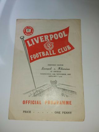 Liverpool Fc V Hibernian Friendly Match Nov 13th 1957 Original/very Rare