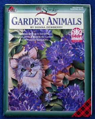Rare One Stroke Garden Animals Painting Book Donna Dewberry Step - By - Step -