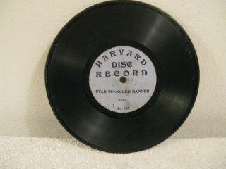 Harvard Disc Record No.  555 Star Spangled Banner 7 " - 1 Sided Antique 78rpm