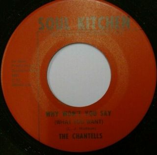 Rare Soul Funk 45 - The Chantells - " Why Wont.  /world Of Soul " On Soul Kitchen