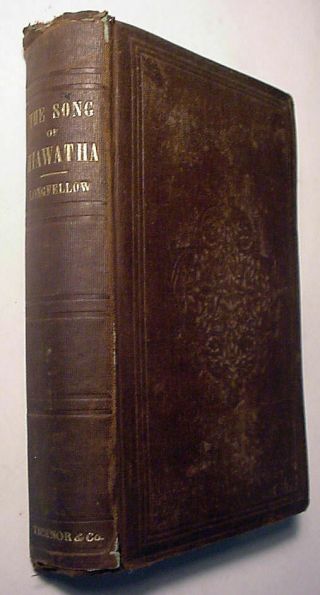 1856 Antique Book The Song Of Hiawatha By Henry Wadsworth Longfellow
