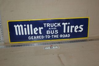 Rare Miller Truck Buses Rubber Tires Porcelain Metal Sign Gas Oil Farm