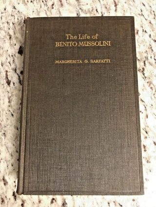1926 Antique History Book " The Life Of Benito Mussolini " Fifth Impression