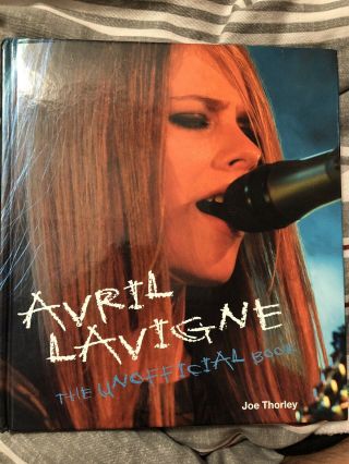 Avril Lavigne The Unofficial Book Hardcover Rare 2003 Biography Pop Teen Punk