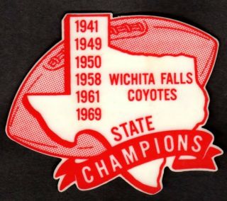 Rare 1969 Wichita Falls (texas) Coyotes High School Football State Champions Pin