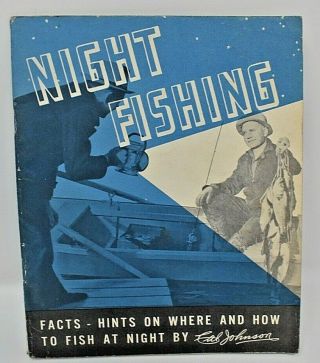 Rare 1939 Delta Electric Co - Night Fishing Hints On Where & How By Cal Johnson