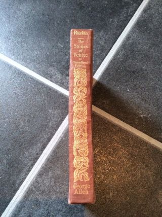 Antique John Ruskin The Stones Of Venice 2 Travellers Edition 1905 George Allen
