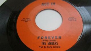 THE EMBERS RARE DETROIT NORTHERN SOUL 45 ACT IV LABEL YOU CAN LUMP IT / FOREVER 2