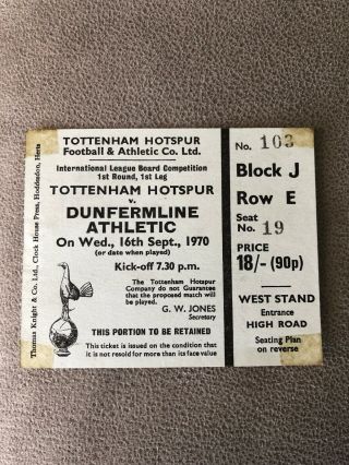 Tottenham Hotspur V Dunfermline Athletic Rare Ticket Texaco Cup 16/9/70