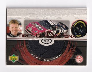 1999 Upper Deck Road To The Cup Tires Of Daytona T5 Jeff Burton Bv$30 Rare