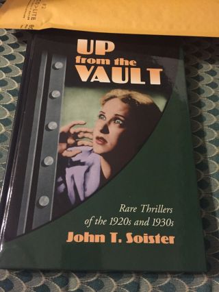 Up From The Vault Rare Thrillers Of The 1920’s And 1930’s