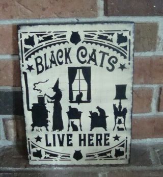 Primitive Style Black Cat Sign “black Cats Live Here” Hp Antique White