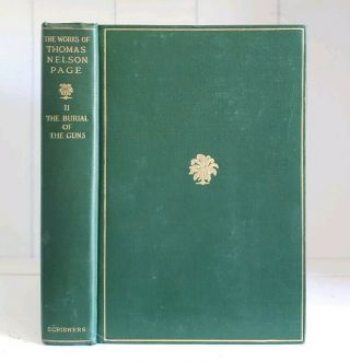 The Burial Of The Guns By Thomas Nelson Page Antique 1908 Anthology