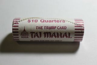 Rare Rare Trump Taj Mahal Roll Of Quarters The Trump Card